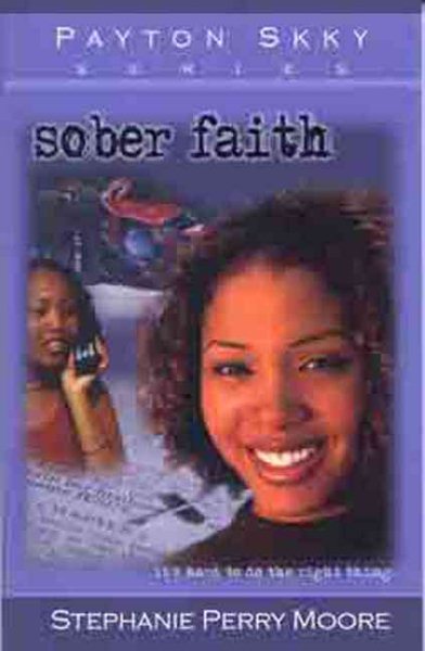 Sober Faith (Payton Skky Series, 2) cover