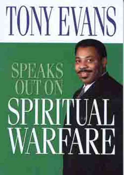 Tony Evans Speaks Out On Spiritual Warfare cover
