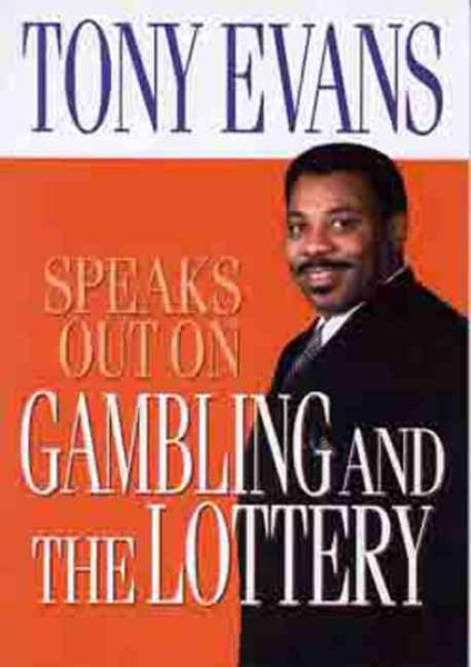 Tony Evans Speaks Out on Gambling and the Lottery cover