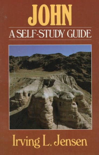John- Jensen Bible Self Study Guide (Jensen Bible Self-Study Guide Series)