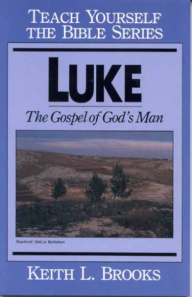 Luke- Bible Study Guide (Teach Yourself The Bible Series-Brooks) cover