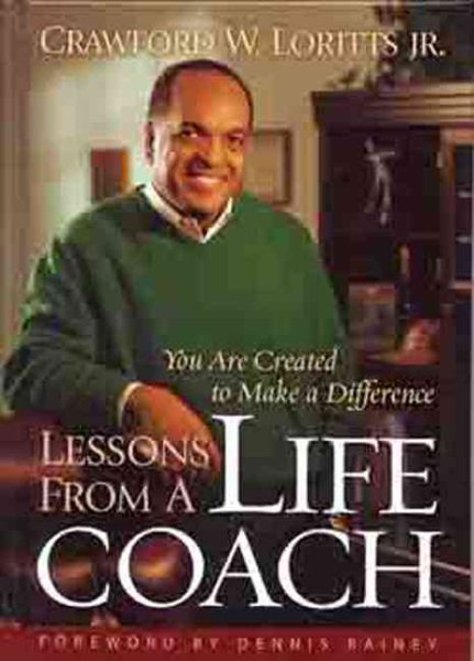 Lessons from a Life Coach: You are Created to Make a Difference cover