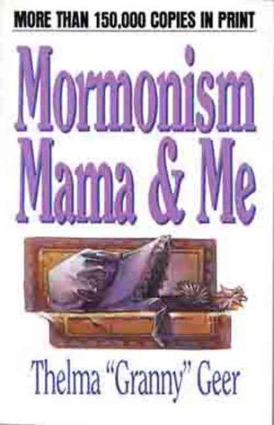 Mormonism, Mama & Me cover