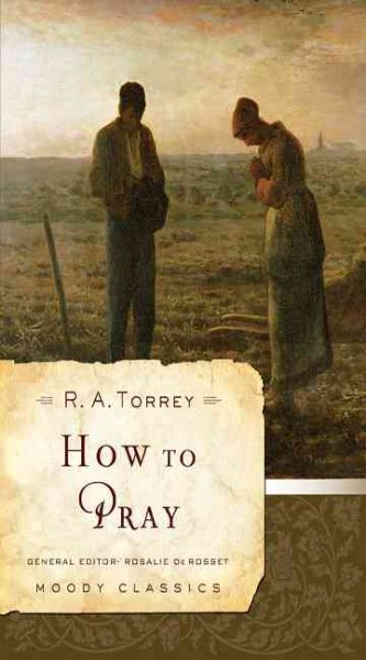 How to Pray (Moody Classics) cover