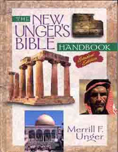 The New Unger's Bible Handbook -- Student Edition cover