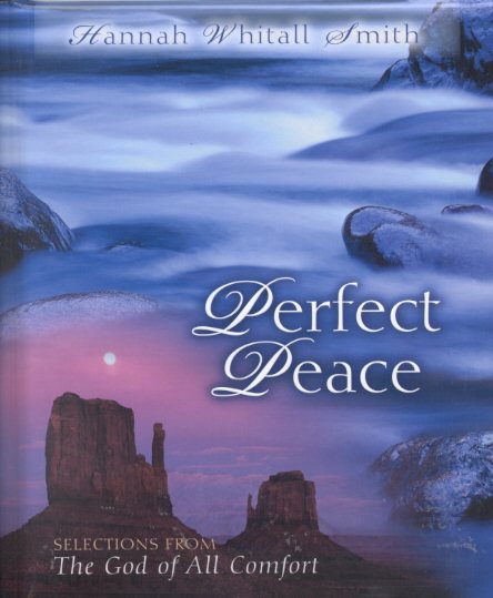 Perfect Peace: Selections from the God of All Comfort cover
