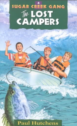 The Lost Campers (Volume 4) (Sugar Creek Gang Original Series) cover