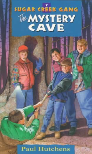 The Mystery Cave (Sugar Creek Gang Original Series) cover