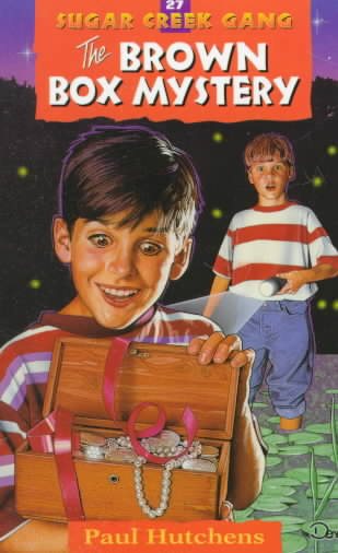 The Brown Box Mystery (Sugar Creek Gang Original Series)