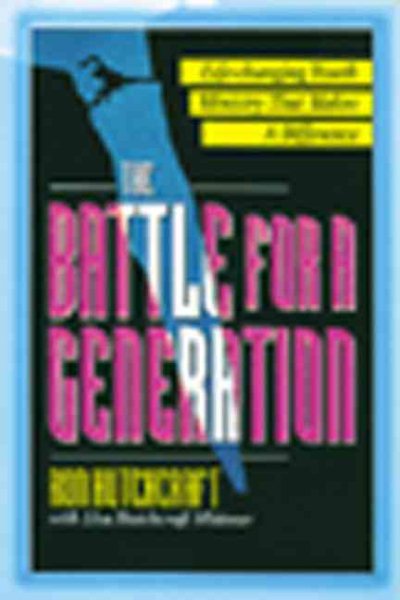 The Battle For A Generation cover