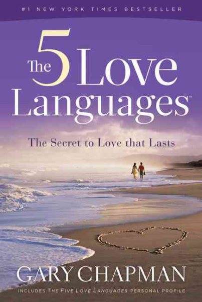 The 5 Love Languages: The Secret to Love That Lasts cover