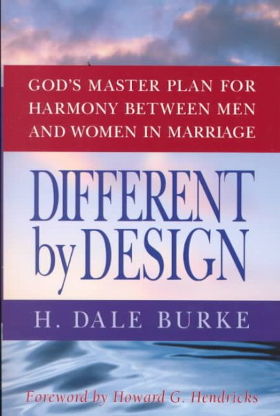 Different by Design: God's Master Plan for Harmony Between Men and Women in Marriage cover