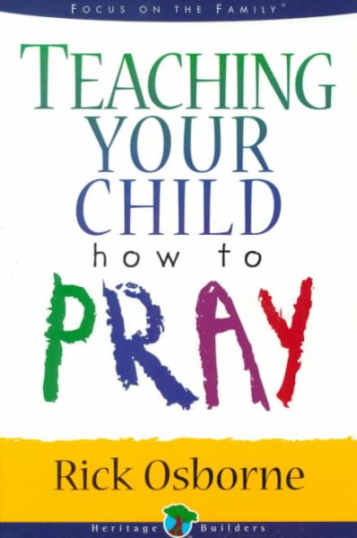 Teaching Your Child How to Pray cover
