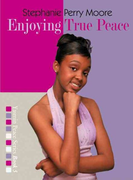 Enjoying True Peace (Yasmin Peace Series) cover