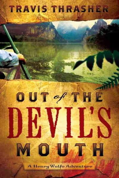 Out of the Devil's Mouth (Henry Wolfe Adventure Series #2) cover