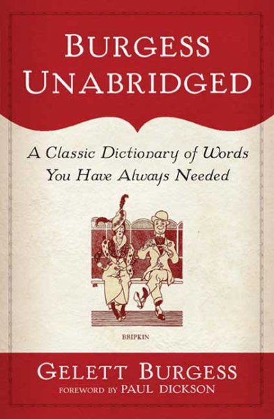 Burgess Unabridged: A Classic Dictionary of Words You Have Always Needed cover