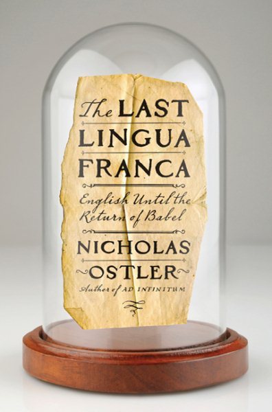 The Last Lingua Franca: English Until the Return of Babel cover