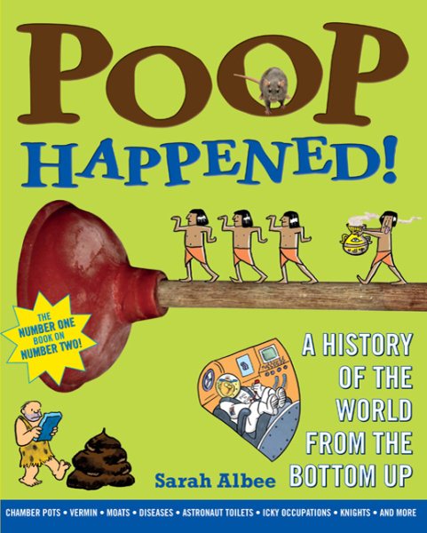 Poop Happened!: A History of the World from the Bottom Up cover