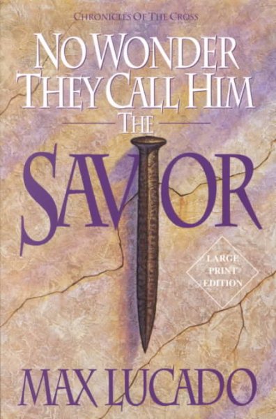 No Wonder They Call Him the Savior (Large Print Edition) cover