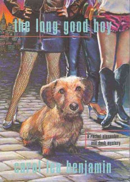 The Long Good Boy: A Rachel Alexander and Dash Mystery (Rachel Alexander & Dash Mysteries)