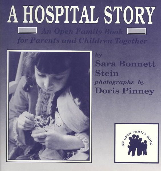 A Hospital Story (Open Family Series) cover