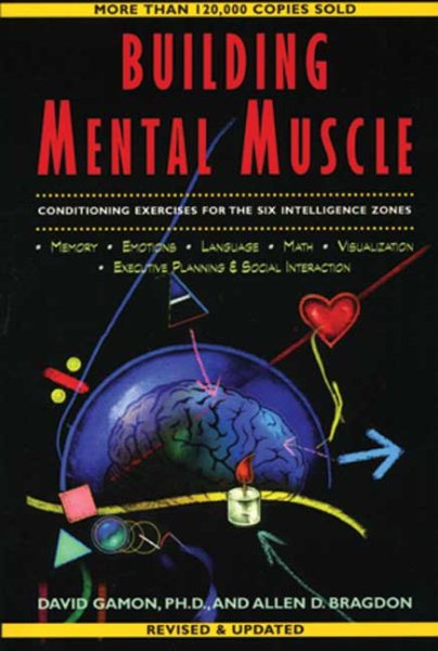 Building Mental Muscle: Conditioning Exercises for the Six Intelligence Zones (Brain Waves Books) cover