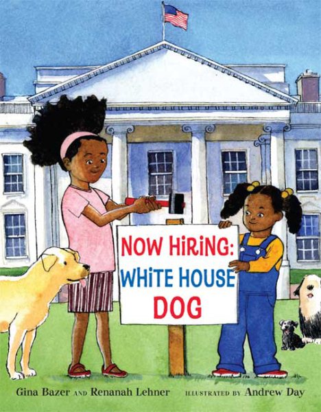Now Hiring: White House Dog cover