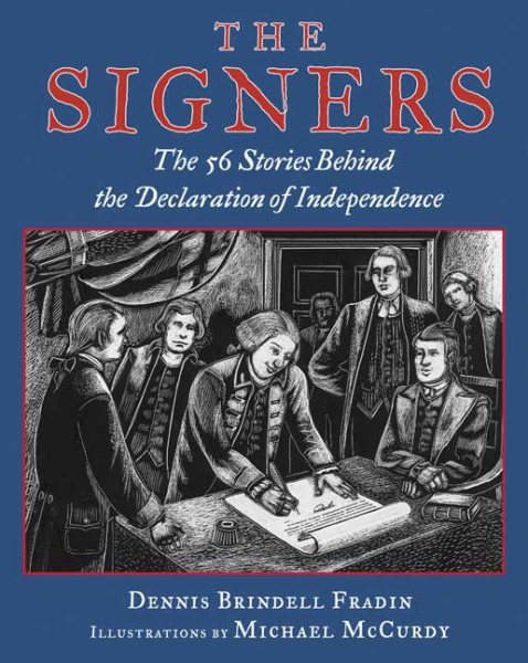The Signers: The 56 Stories Behind the Declaration of Independence cover