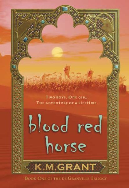 Blood Red Horse: Book One of the de Granville Trilogy cover