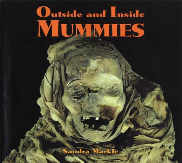 Outside and Inside Mummies (Outstanding Science Trade Books for Students K-12) cover