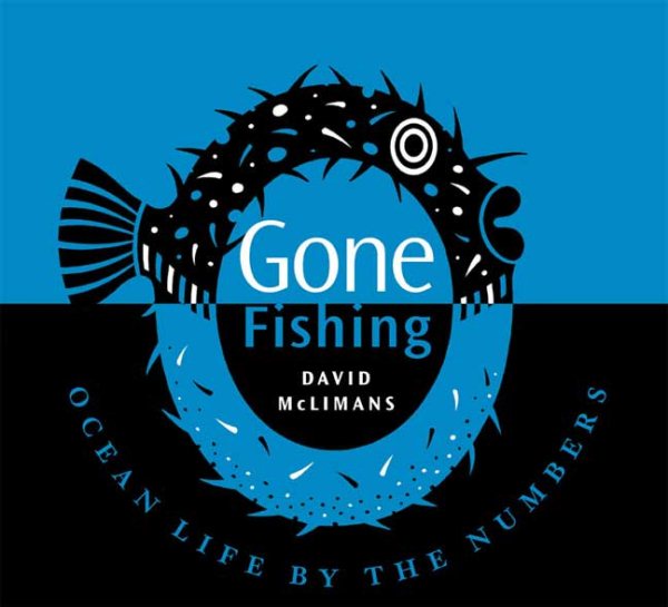 Gone Fishing: Ocean Life by the Numbers cover