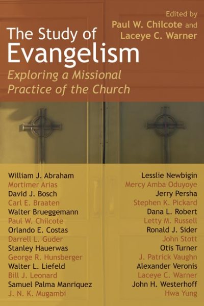 The Study of Evangelism: Exploring a Missional Practice of the Church cover