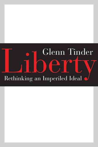 Liberty: Rethinking an Imperiled Ideal (Emory University Studies in Law and Religion) cover