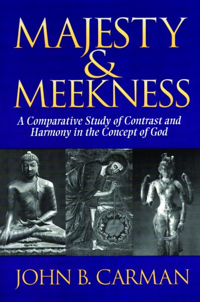 Majesty and Meekness: A Comparative Study of Contrast and Harmony in the Concept of God cover