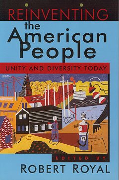 Reinventing the American People: Unity and Diversity Today cover