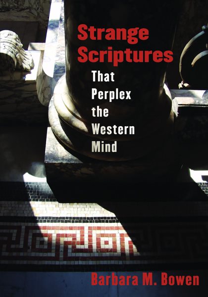 Strange Scriptures That Perplex The Western Mind cover