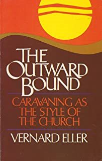 The Outward Bound: Caravaning as the Style of the Church cover