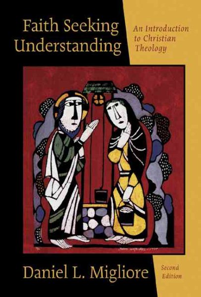 Faith Seeking Understanding: An Introduction to Christian Theology cover