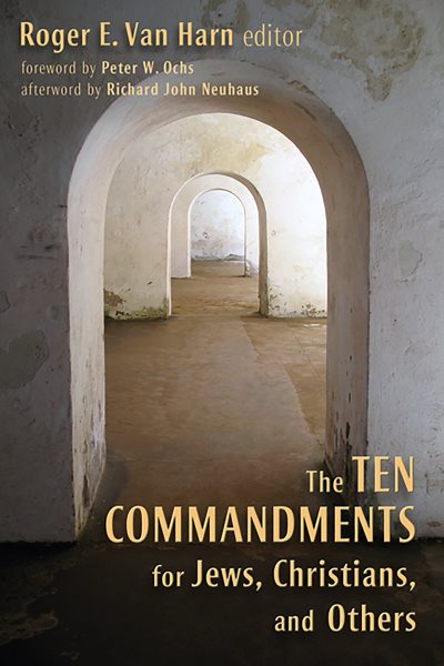 The Ten Commandments for Jews, Christians, and Others cover