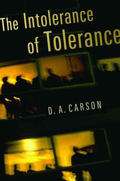 The Intolerance of Tolerance cover
