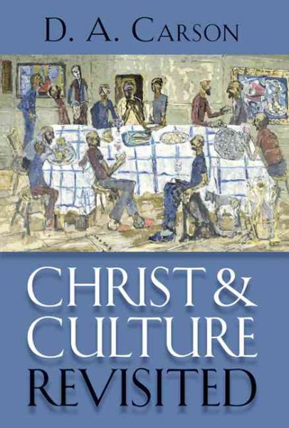 Christ and Culture Revisited cover