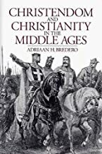 Christendom and Christianity in the Middle Ages: The Relations Between Religion, Church, and Society cover
