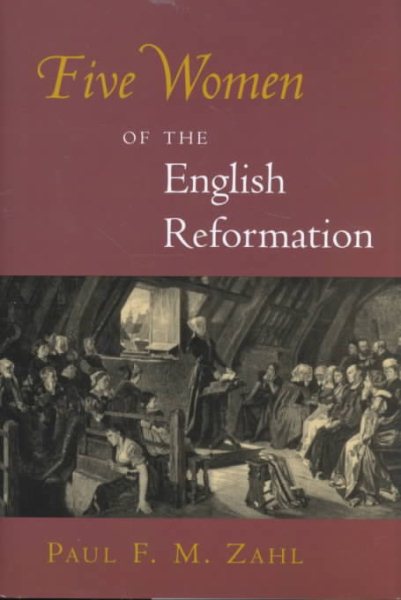 Five Women of the English Reformation cover