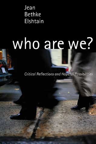 Who Are We? Critical Reflections and Hopeful Possibilities cover