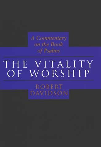 The Vitality of Worship: A Commentary on the Book of Psalms cover