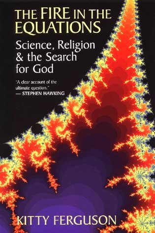 The Fire in the Equations: Science, Religion, and the Search for God cover