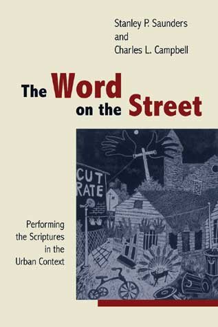 The Word on the Street: Performing the Scriptures in the Urban Context cover