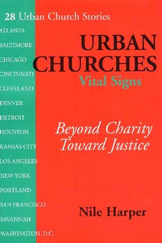 Urban Churches, Vital Signs: Beyond Charity Toward Justice cover