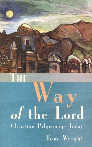 The Way of the Lord: Christian Pilgrimage Today cover