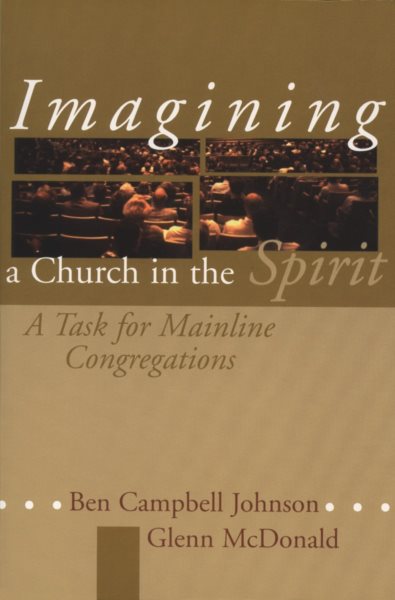 Imagining a Church in the Spirit: A Task for Mainline Congregations cover